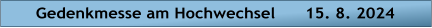 Gedenkmesse am Hochwechsel      15. 8. 2024
